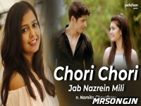 Chori Chori Jab Nazrein Mili (Unplugged Cover) Namita Choudhary
