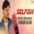 Selfish (Cover Song) by Farhan Gilani Poster