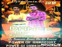 Dance Of Ranaghat Vol 1 Dj Tousik And Dj Subhro