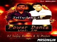 Power Dance Vol.14 Dj Sanjoy Badkulla And Dj Moslem