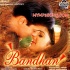 Bandhan (1998) : Webmusic.IN  Poster