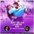 Aap Ke Aa Jane Se (Remix) - DJ Jigs Ft Dj Deep Poster