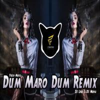 Dum Maro Dum (2020 Remix) DJ Liku x DJ Muna