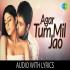 Agar Tum Mil Jao Hindi Dj Remix Song Mix By Dj Jagat Raj
