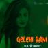 Gelehi DJ Remix Song Mix By Dj JC Broz Remix Poster