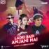 Ladki Badi Anjani Hai Dj Remix Song Download Poster