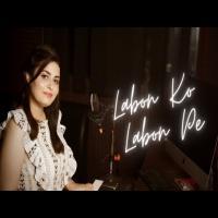 Labon ko Labon se Female Version Mp3 Song Download