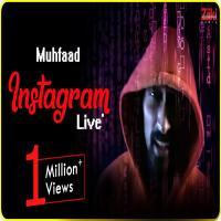 Instagram Live   Muhfaad Mp3 Song Download