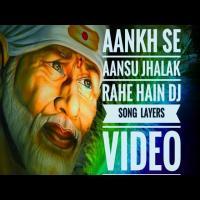 Aankh Se Aansu Jhalak Rahe (Dj Remix) Song Download