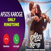Afsos Karoge Ringtone Download