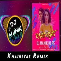 Khairiyat pucho Dj Remix Song Mix by DJ Manik