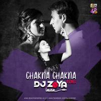 Chakna Chakna (Dj Song) Remix By DJ Zoya Iman