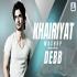 Khairiyat Mashup Dj Song (Progressive Mix) Remix By Debb Poster