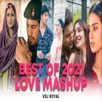 Best Of 2021 Love Mashup