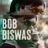 Teeja   Bob Biswas