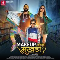 Makeup Wala Mukhda Leke Na Chalo Bajar Mein   Devpagli, Jigar Thakor