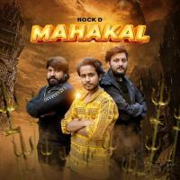 Mahakal   Rock D