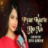Pyaar Karte Ho Na (Female Cover) - Diya Ghosh