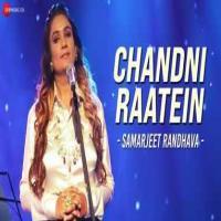 Chandni Raatein - Samarjeet Randhava