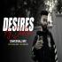Desires (Remix) DJ Dalal London Poster