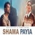 Shama Paiyan - Arjan Dhillon