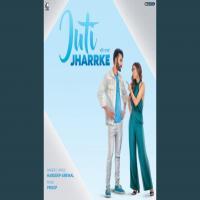 Juti Jharrke(Viral Song)