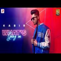 What’s Going On - Kabir