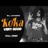 Koka Very Good - Bill Jahangir