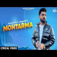 Mohtarma - Khasa Aala Chahar