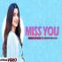 Miss You - Nimrat Khaira, Arjan Dhillon