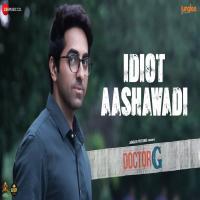 Idiot Aashawadi   Anand Bhaskar, Romy