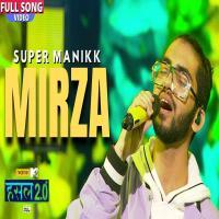 Mirza   Super Manikk