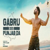 Gabru Des Punjab Da   Jimmy Kaler