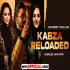 Kabza Reloaded   Dilpreet Dhillon