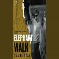 Elephant Walk - Sucha Yaar