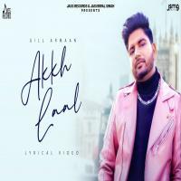 Akkh Laal - Gill Armaan