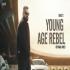 Young Age Rebel   Baaj