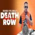 Death Row - Dhanda Nyoliwala