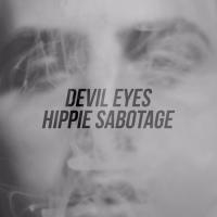 Devil Eyes Hippie Sabotage