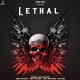 Lethal - Rav Aulakh