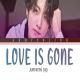 Love Is Gone Jungkook