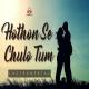 Hothon Se Chhu Lo Tum Instrumental Poster